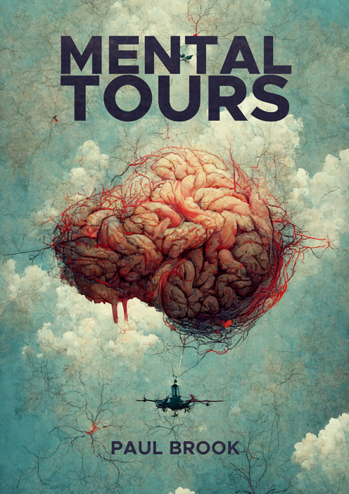 Mental Tours By Paul Brook - Click Image to Close